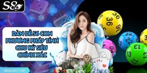 Dàn Đề 56 Con Phương Pháp Tính Chu Kỳ Siêu Chính Xác